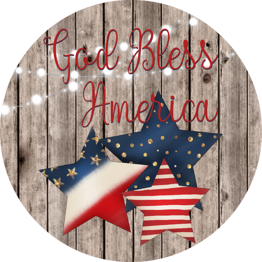 043 God Bless America,  Patriotic Sign, Wreath Center, Wreath Attachment