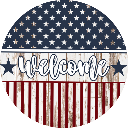 085 Welcome Red White and Blue Sign, Patriotic Sign, Wreath Center, Wreath Attachment