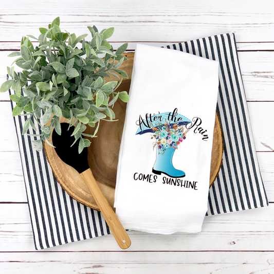After The Rain Comes Sunshine Tea Towel, Rain Boots, Spring Tea Towel, Kitchen Décor, Hostess Gift