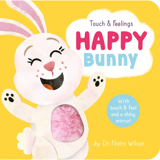 Touch & Feelings: Happy Bunny