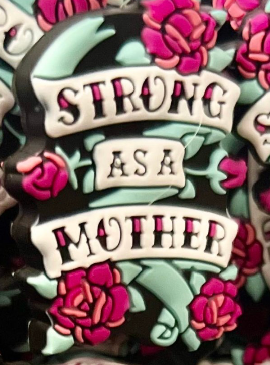 Strong as a Mother